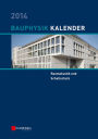 Bauphysik Kalender 2014: Schwerpunkt: Raumakustik und Schallschutz