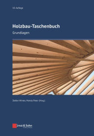 Title: Holzbau-Taschenbuch: Grundlagen, Author: Mandy Peter