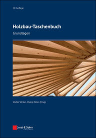 Title: Holzbau-Taschenbuch: Grundlagen, Author: Mandy Peter