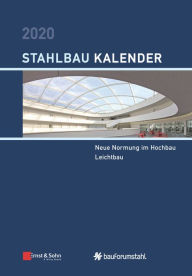 Title: Stahlbau Kalender 2020: Schwerpunkte: Neue Normung im Hochbau; Leichtbau, Author: Ulrike Kuhlmann