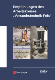 Title: Empfehlungen des Arbeitskreises Versuchstechnik Fels, Author: Deutsche Gesellschaft für Geotechnik