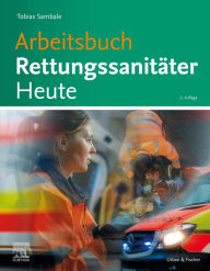 Title: Arbeitsbuch Rettungsanitäter Heute, Author: Tobias Sambale