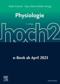 Title: Physiologie hoch2: Physiologie hoch2, Author: Stefan Gründer