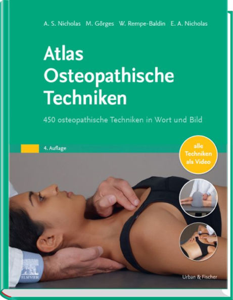 Atlas Osteopathische Techniken: 450 osteopathische Techniken in Wort und Bild