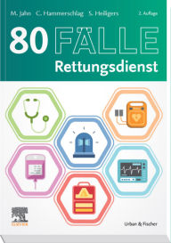 Title: 80 Fälle Rettungsdienst, Author: Matthias Jahn