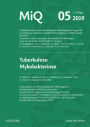 MIQ 05: Tuberkulose Mykobakteriose: Qualitätsstandards in der mikrobiologisch-infektiologischen Diagnostik