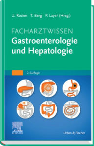 Title: Facharztwissen Gastroenterologie, Author: Ulrich Rosien