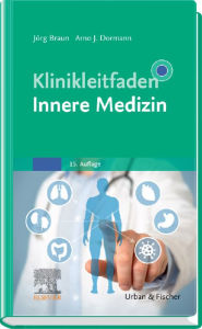 Title: Klinikleitfaden Innere Medizin, Author: Jörg Braun