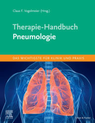 Title: Therapie-Handbuch - Pneumologie, Author: Claus Vogelmeier