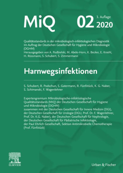 MIQ 02: Harnwegsinfektionen: Qualitätsstandards in der mikrobiologisch-infektiologischen Diagnostik