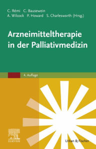 Title: Arzneimitteltherapie in der Palliativmedizin, Author: Constanze Rémi
