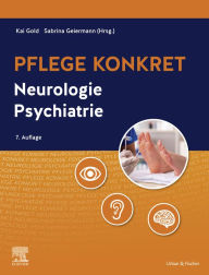 Title: Pflege konkret Neurologie Psychiatrie, Author: Kai Gold