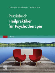 Title: Praxisbuch Heilpraktiker für Psychotherapie, Author: Christopher Ofenstein