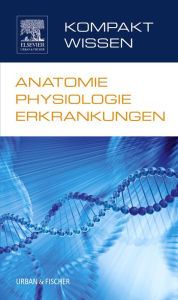 Title: Kompaktwissen Anatomie Physiologie Erkrankungen, Author: Elsevier GmbH