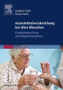 Arzneimittelverabreichung bei alten Menschen: Krankenbeobachtung und Pflegeinterventionen