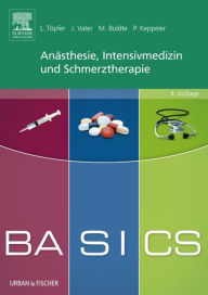 Title: BASICS Anästhesie, Intensivmedizin und Schmerztherapie, Author: Lars Töpfer