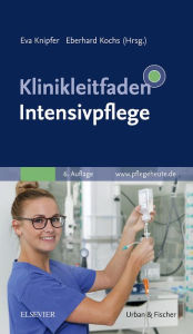 Title: Klinikleitfaden Intensivpflege, Author: Eva Knipfer