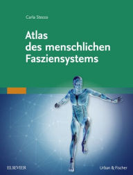 Title: Atlas des menschlichen Fasziensystems, Author: Carla Stecco