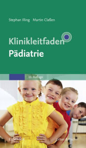 Title: Klinikleitfaden Pädiatrie, Author: Stephan Illing