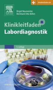 Title: Klinikleitfaden Labordiagnostik, Author: Birgid Neumeister