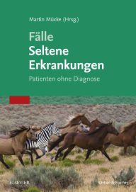 Title: Fälle Seltene Erkrankungen: Patienten ohne Diagnose, Author: Martin Mücke