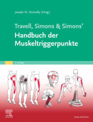 Title: Travell, Simons & Simons' Handbuch der Muskeltriggerpunkte, Author: Joseph M. Donnelly
