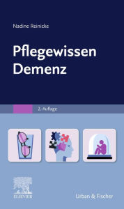 Title: PflegeWissen Demenz, Author: Nadine Reinicke