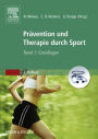 Prävention und Therapie durch Sport, Band 1: Grundlagen