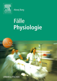 Title: Fälle Physiologie, Author: Alexej Barg