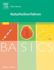 Title: BASICS Naturheilverfahren, Author: Tobias Matreitz