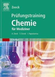 Title: Prüfungstraining Chemie: für Mediziner, Author: Stephanie Grond