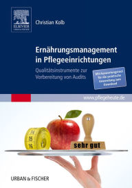 Title: Ernährungsmanagement in Pflegeeinrichtungen, Author: Christian Kolb