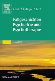 Title: 50 Fälle Psychiatrie und Psychotherapie: Bed-side-learning, Author: Klaus Lieb