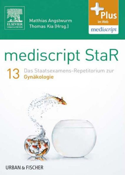 mediscript StaR 13 das Staatsexamens-Repetitorium zur Gynäkologie