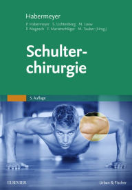 Title: Schulterchirurgie, Author: Peter Habermeyer