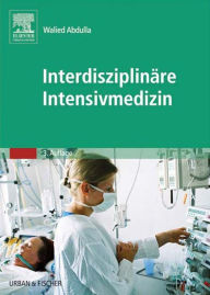 Title: Interdisziplinäre Intensivmedizin, Author: Walied Abdulla