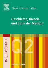 Title: Im Querschnitt - Geschichte, Theorie und Ethik in der Medizin, Author: Thorsten Noack