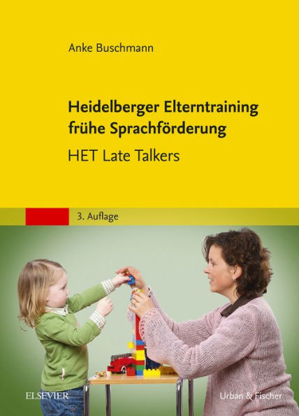 Heidelberger Elterntraining frühe Sprachförderung: Late Talkers
