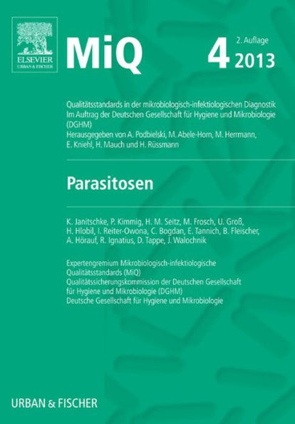 MIQ 04: Parasitosen: Qualitätsstandards in der mikrobiologisch-infektiologischen Diagnostik