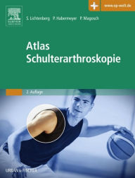 Title: Atlas Schulterarthroskopie, Author: Sven Lichtenberg