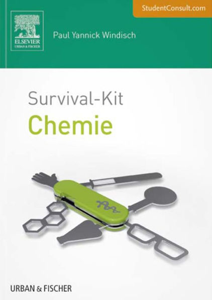 Survival-Kit Chemie: Mit StudentConsult-Zugang