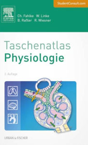 Title: Taschenatlas Physiologie, Author: Christoph Fahlke