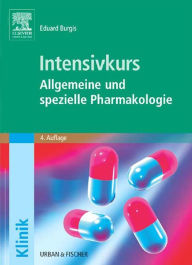 Title: Intensivkurs Allgemeine und Spezielle Pharmakologie, Author: Eduard Burgis