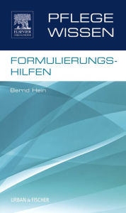 Title: PflegeWissen Formulierungshilfen, Author: Bernd Hein