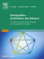 Osteopathie - Architektur der Balance: Theoretische und praktische Zugänge zu therapeutischem Handeln