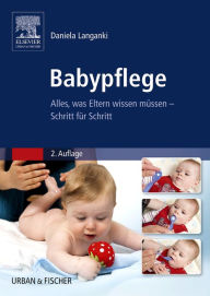 Title: Babypflege: Alles, was Eltern wissen müssen, Author: Daniela Langanki
