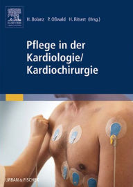 Title: Pflege in der Kardiologie / Kardiochirurgie, Author: Hanjo Bolanz