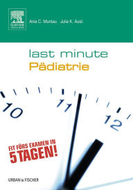 Title: Last Minute Pädiatrie, Author: Julia Aust