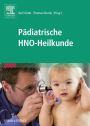 Pädiatrische HNO-Heilkunde