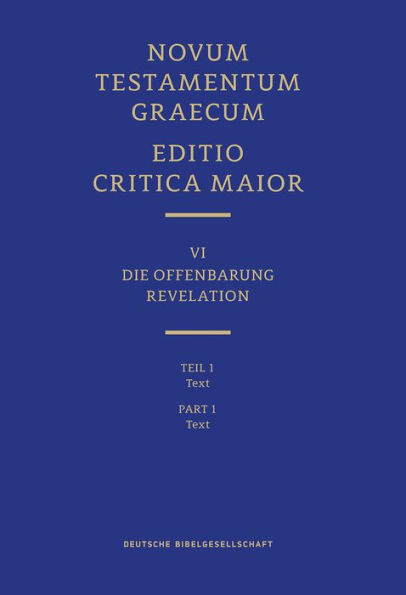 Novum Testamentum Graecum, Editio Critica Maior VI/1: Revelation, Text